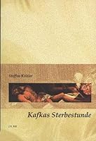 Kafkas Sterbestunde 3897541874 Book Cover