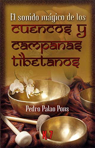 El sonido mágico de los cuencos y campanas tibetanos (Esoterismo)