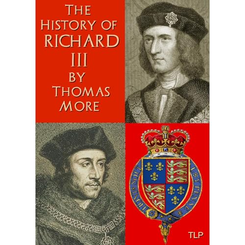 The History of King Richard III Audiolibro Por Thomas More arte de portada