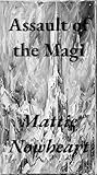 Assault of the Magi: An Anthology (English Edition)