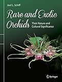 Rare and Exotic Orchids: Their Nature and Cultural Significance