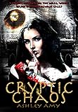 Cryptic Chaos: A Dark, Paranormal Reverse Harem (Monsters Among Men Book 1)