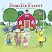 Frankie Ferret: First Day of School