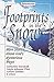 Footprints in the Snow: More Stories About God's Mysterious Ways