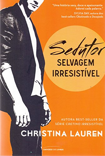 Sedutor: selvagem irresistível