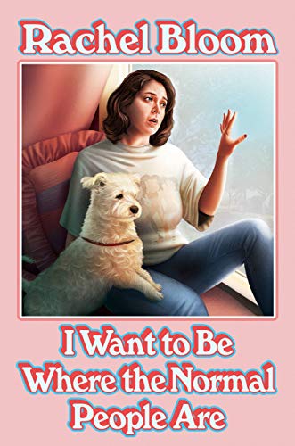 I Want to Be Where the Normal People Are (English Edition)