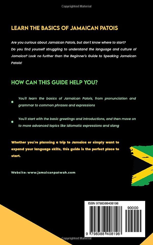 Beginner's Guide to Speaking Jamaican Patois: Learn the basics of the Jamaican dialect and culture (How to Speak Jamaican Patois) - Image 2
