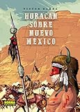 HURACAN SOBRE NUEVO MEXICO (COMIC EUROPEO)