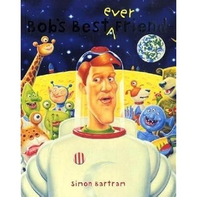 Bob's Best Friend - softback by Simon Bartram ( 2009 ) Paperback