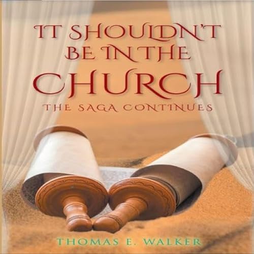 It Shouldn't Be in the Church Audiolivro Por Thomas E. Walker capa