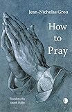 How to Pray