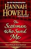  SCOTSMAN WHO SAVED ME -LP (Seven Brides for Seven Scotsmen: Thorndike Press Large Print Romance, Band 1)
