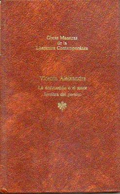 Destruccion o el amor, la. sombra del paraiso