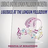  Liberace at the London Palladium - Original Lp Remastered