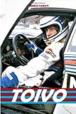  TOIVO: La storia sportiva del leggendario Henri Toivonen (Storie di Rally, Band 1)