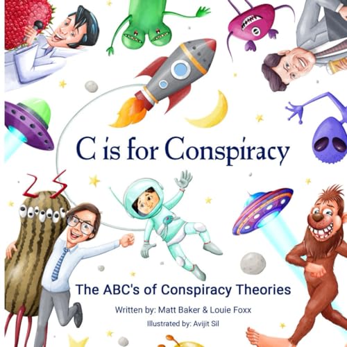 Independently Published Foxx, Louie C Is For Conspiracy: The Abc'S Of Conspiracy Theories cover