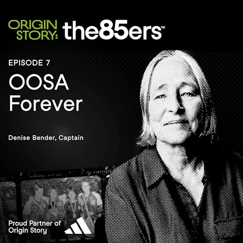 Episode 7: OOSA Forever