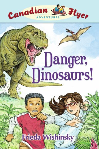 Canadian Flyer Adventures #2: Danger, Dinosaurs!