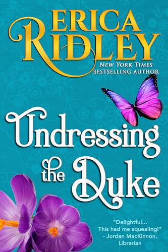 Undressing the Duke (By: Erica Ridley)