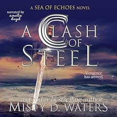 A Clash of Steel Audiolibro Por Misty D. Waters arte de portada
