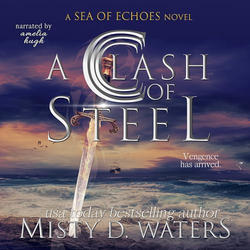 A Clash of Steel Audiolibro Por Misty D. Waters arte de portada