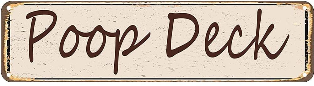 Poop Deck Retro Tin Signs Aluminum Metal Sign for Kitchen Home Garden Wall Bar Cafe Decor 4x16 Inch