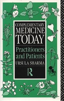 Paperback Complementary Medicine Today: Practitioners and Patients Book