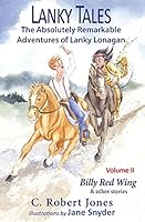 Lanky Tales, Vol. 2: Billy Red Wing & Other Stories 1942016107 Book Cover