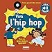 Viva L'hip Hop! I Miei Piccoli Libri Sonori. Ediz. A Colori - 3