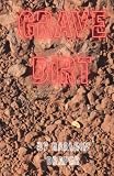 Grave Dirt
