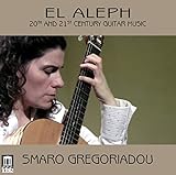El Aleph: 20th and 21th Century Guitar Music