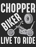 Chopper Biker Live To Ride: Prayer Journal for Guide Scripture, Prayer Request, Reflection, Praise and Grateful Prayer Journal