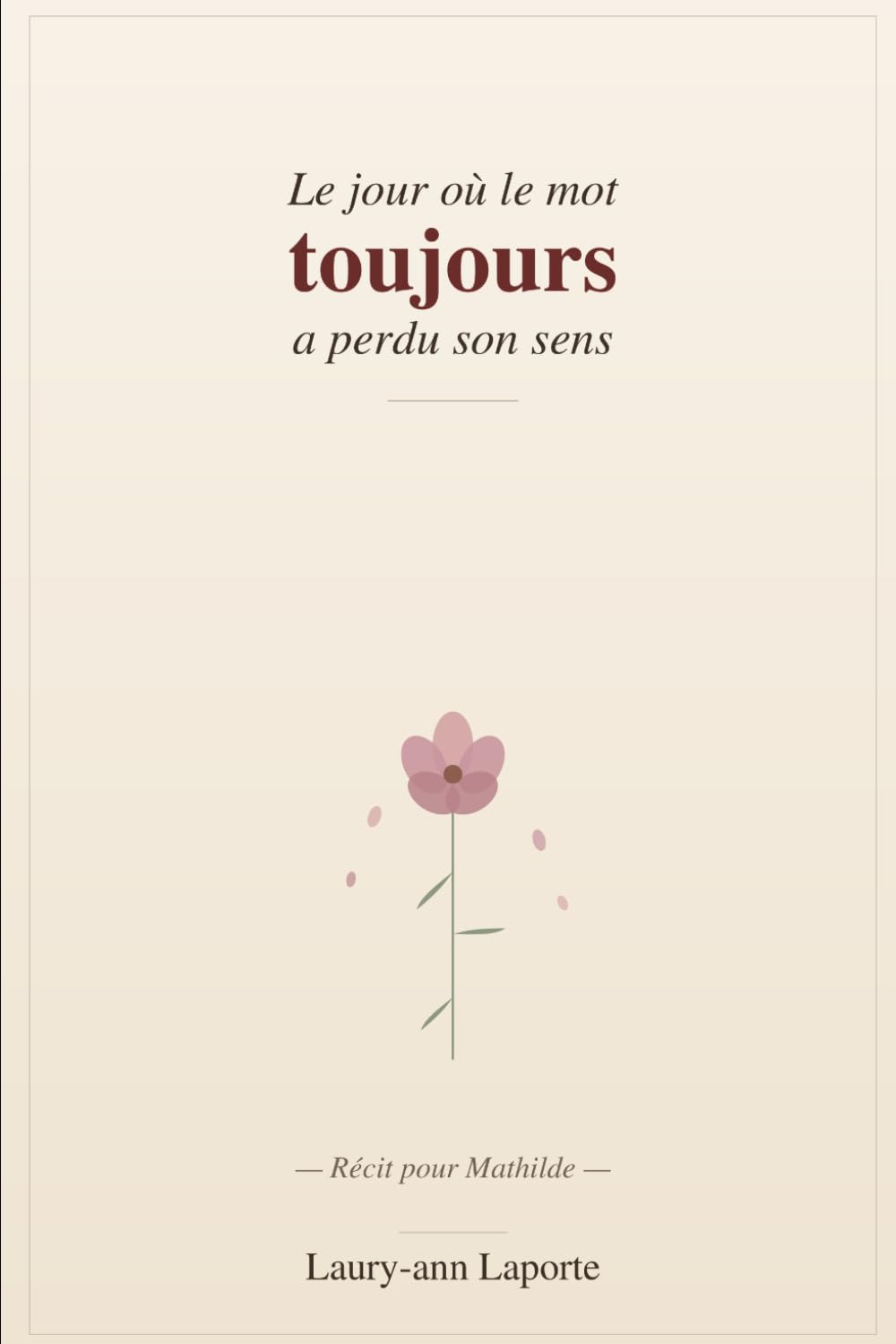 Le jour où le mot toujours a perdu son sens