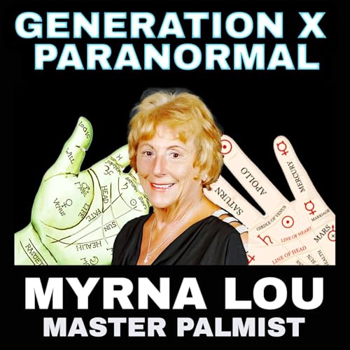 Unlocking Your Palm’s Secrets: Master Palmist Myrna Lou on Destiny, Love Lines & the Psychic Blueprint of Your Life Podcast Por  arte de portada