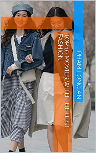 Top 10 movies with the best fashion