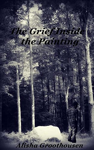The Grief Inside the Painting (Artistic Behavior)