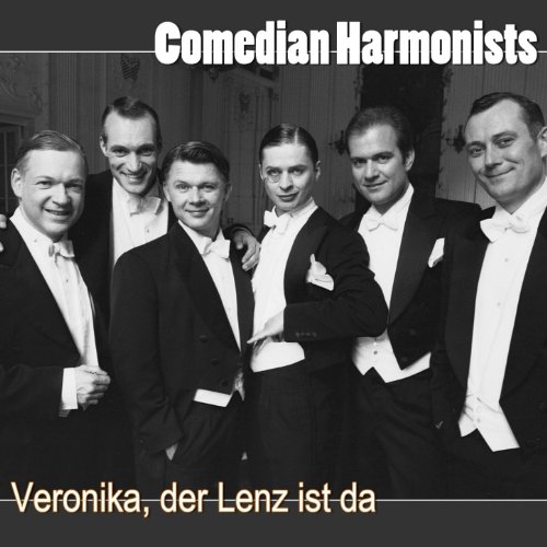 Amazon MusicでComedian HarmonistsのVeronika, der Lenz ist daを再生する