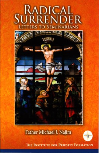Radical Surrender: Letters to Seminarians