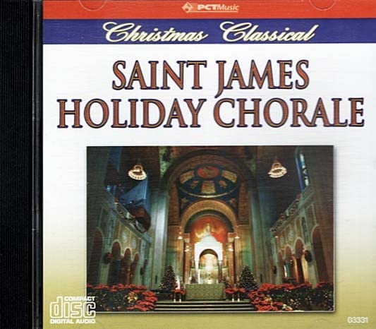Saint James Holiday Chorale: Christmas Classical [Audio CD]