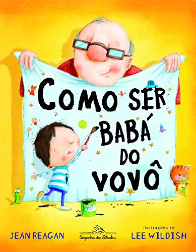 Como Ser Baba do Vovo - How To Babysit A Grandp... [Portuguese] 8574065668 Book Cover