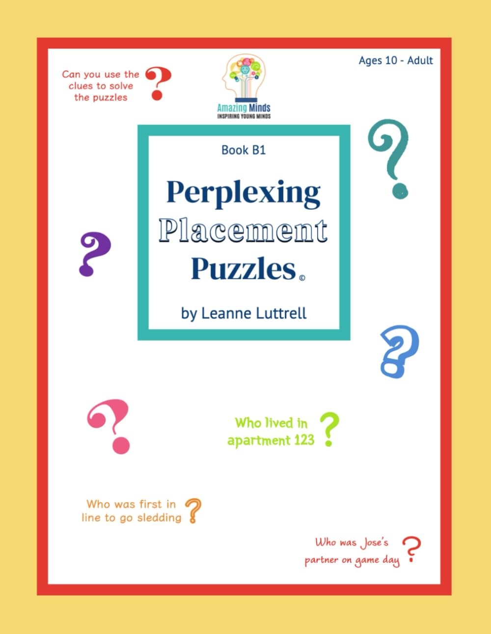 Perplexing Placement Puzzles: Book B1