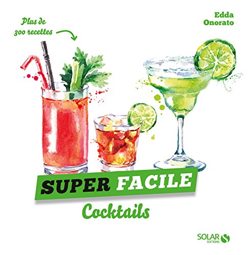 Télécharger Cocktails - super facile PDF Ebook En Ligne