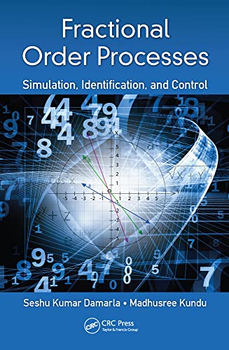 Fractional Order Processes: Simulation, Identification, and Control view 2