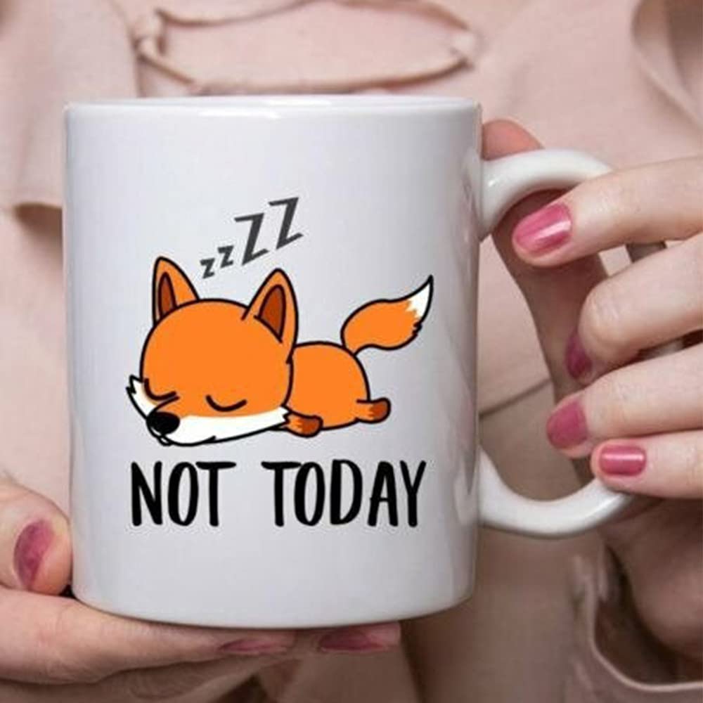 SNV Funny Fox Sleeping Not Today Mug Lazy Gifts for Women Coffee Cup Coffee Mug White 11 OZ