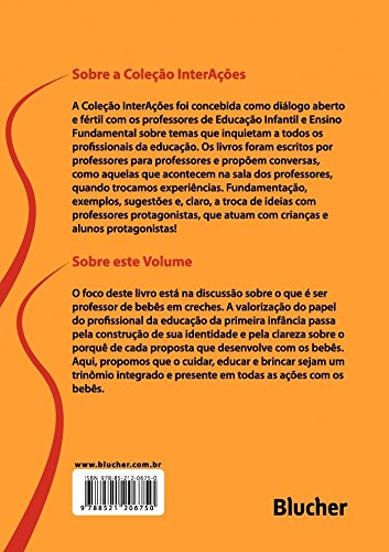 Interações: ser Professor de Bebês - Cuidar, Educar e Brincar, uma única Ação