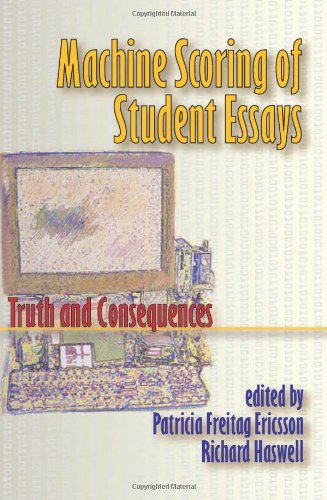 Buy Machine Scoring of Student Essays: Truth And Consequences — BookShops.in