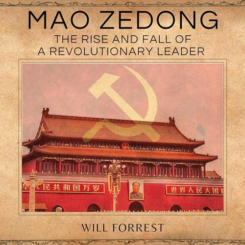 Will Forrest - Mao Zedong episode artwork
