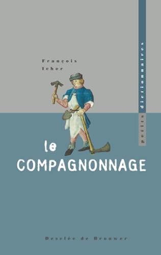 Petit dictionnaire du compagnonnage