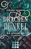  Drachendunkel. Die Legende von Illestia: Gefühlvolle High Fantasy