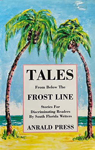 Tales from Below the Frost Line 0976082608 Book Cover